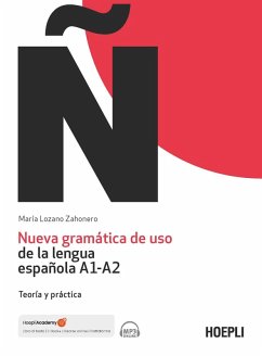 Nueva gramática de uso de la lengua española A1-A2. Teoría y práctica - Lozano Zahonero, María