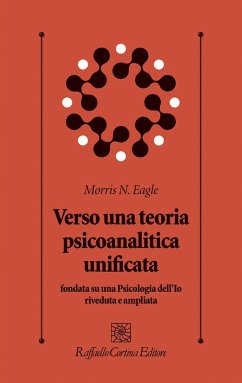 Cover Verso una teoria psicoanalitica unificata fondata su una Psicologia dell'Io riveduta e ampliata