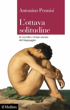 Cover L' ottava solitudine. Il cervello e il lato oscuro del linguaggio