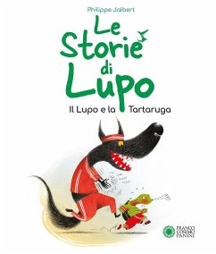 Cover Le storie di Lupo. Il lupo e la tartaruga