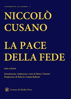 La pace della fede. Testo latino a fronte - Cusano, Niccolò