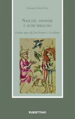 Nascite, infanzie e altri miracoli. Letture apocrife fra Oriente e Occidente - Barcellona, Rossana