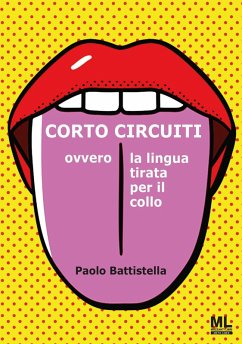Cover Cortocircuiti. Ovvero la lingua tirata per il collo