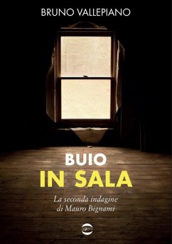 Buio in sala. La seconda indagine di Mauro Bignami - Vallepiano, Bruno