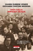 Fuga dalla fortezza celeste Fuga dalla fortezza celeste