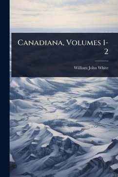 Cover Canadiana, Volumes 1-2
