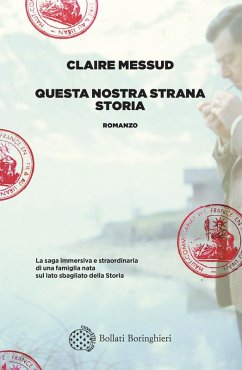 Questa nostra strana storia - Messud, Claire
