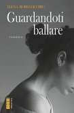Guardandoti ballare Guardandoti ballare