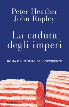 Cover La caduta degli imperi. Roma e il futuro dell'Occidente