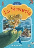 La Sirenetta. Prime storie da leggere La Sirenetta. Prime storie da leggere