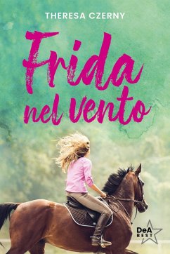 Frida nel vento - Czerny, Theresa