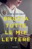 Brucia tutte le mie lettere Brucia tutte le mie lettere