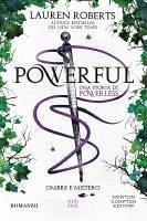 Powerful. Ombre e mistero. Una storia di Powerless - Roberts, Lauren