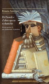 Di presidi e d'altre specie scolastiche - Ameruso, Renata