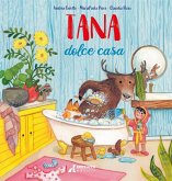 Tana dolce casa Tana dolce casa