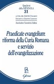 'Praedicate evangelium': Riforma della curia romana e servizio dell'evangelizzazione
