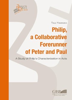 Philip, a collaborative forerunner of Peter and Paul. A study of Philip's characterization in Acts - Yamanaka, Taiju
