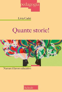 Cover Quante storie! Narrare il lavoro educativo