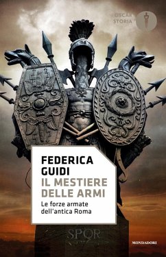 Cover Il mestiere delle armi. Le forze armate dell'antica Roma