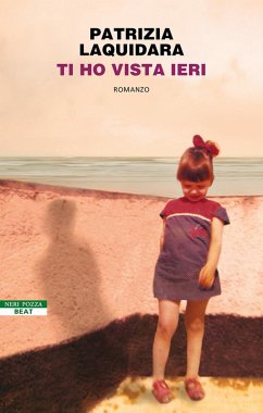 Ti ho vista ieri - Laquidara, Patrizia