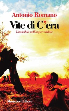 Cover Vite di C'era. L'invisibile nell'impercettibile