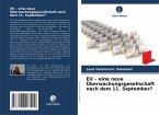 EU - eine neue Überwachungsgesellschaft nach dem 11. September?
