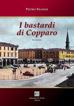 I bastardi di Copparo - Franesi, Pietro