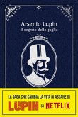 Il segreto della guglia. Arsenio Lupin Il segreto della guglia. Arsenio Lupin