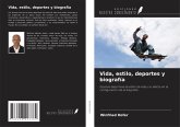 Vida, estilo, deportes y biografía