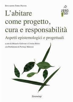 Cover L' abitare come progetto, cura e responsabilità. Aspetti epistemologici e progettuali