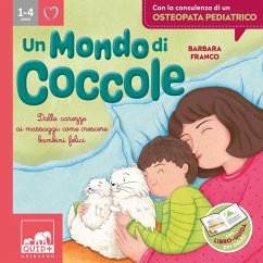 Cover Un mondo di coccole. Dalle carezze ai massaggi: come crescere bambini felici