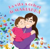 La vita a colori di Marianna La vita a colori di Marianna