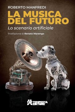 Cover La musica del futuro. Lo scenario artificiale