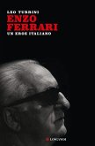 Enzo Ferrari. Un eroe italiano Enzo Ferrari. Un eroe italiano