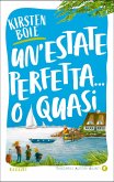 Un' estate perfetta... o quasi Un' estate perfetta... o quasi