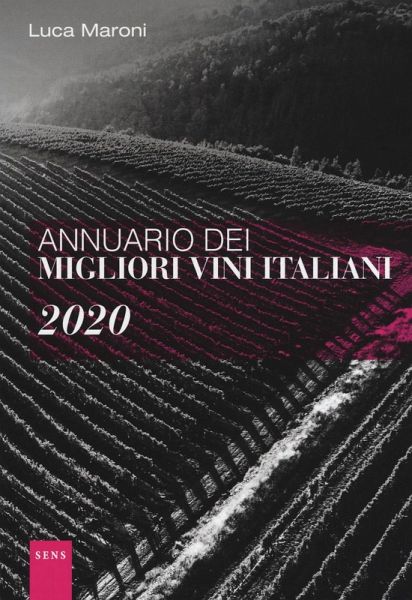 Annuario dei migliori vini italiani 2020 Annuario dei migliori vini italiani 2020