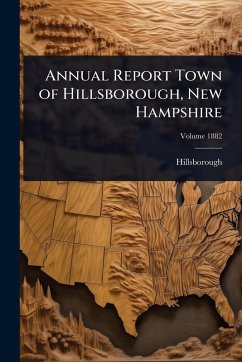 Cover Annual Report Town of Hillsborough, New Hampshire