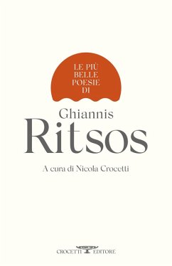 Le più belle poesie di Ghiannis Ritsos - Ritsos, Ghiannis