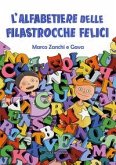 L' alfabetiere delle filastrocche felici. Ediz. blue L' alfabetiere delle filastrocche felici. Ediz. blue