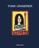 Allumette - Ungerer, Tomi