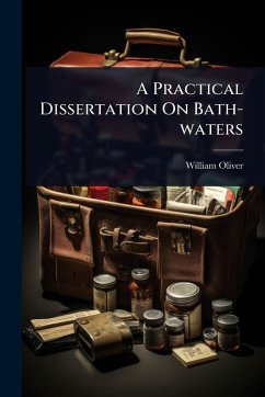 Cover A Practical Dissertation On Bath-waters