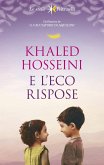 E l'eco rispose E l'eco rispose