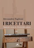 I ricettari. Pigmenti e tecniche. Il testo della pittura I ricettari. Pigmenti e tecniche. Il testo della pittura