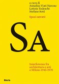 Spazi astratti. Interferenze fra architettura e arti a Milano 1945-1970 Spazi astratti. Interferenze fra architettura e arti a Milano 1945-1970