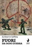 Fuori da ogni guerra Fuori da ogni guerra