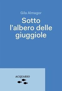 Cover Sotto l'albero delle giuggiole