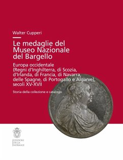Cover Le medaglie del Museo Nazionale del Bargello. Europa occidentale (Regni di Inghilterra, Scozia, Irlanda...)