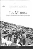 La morra. Memorie ed eredità della pastorizia non transumante La morra. Memorie ed eredità della pastorizia non transumante
