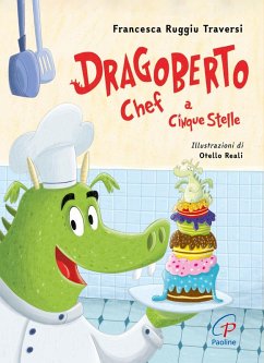 Cover Dragoberto chef a cinque stelle