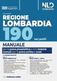 Concorso 190 posti Regione Lombardia, area funzionari e dell'elevata qualificazione. Manuale per la prova preselettiva e scritta per le materie comuni Concorso 190 posti Regione Lombardia, area funzionari e dell'elevata qualificazione. Manuale per la prova preselettiva e scritta per le materie comuni